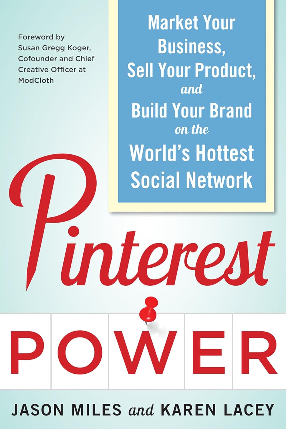 Pinterest Power: Market Your Business